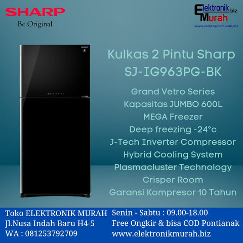 SHARP - KULKAS 2 PINTU BIG (600L) - SJ-IG963PG-BK