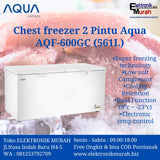 AQUA - CHEST FREEZER BOX (561L) - AQF-600GC